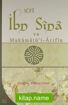 Sufi İbn Sina ve Makamatü’l Arifin
