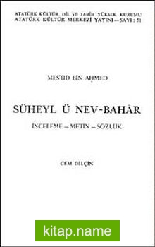 Süheyl ü Nev-Bahar İnceleme-Metin-Sözlük