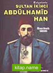 Sultan İkinci Abdülhamid Han