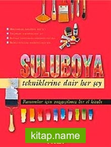 Suluboya Tekniklerine Dair Her Şey