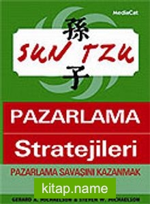 Sun Tzu’dan Pazarlama Stratejileri