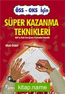 Süper Kazanma Teknikleri