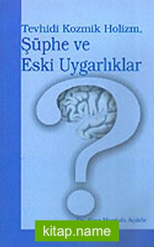 Şüphe ve Eski Uygarlıklar