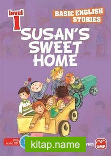 Susan’s Sweet Home (Basic English Stories Level 1) (Cd Hediyeli)