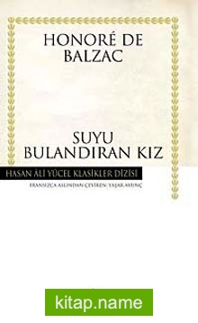 Suyu Bulandıran Kız (Ciltli)