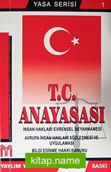 T.C. Anayasası 2011 / Yasa Serisi 1