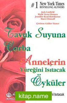 T.S.Ç./ Annelerin Yüreğini Isıtacak Öyküler