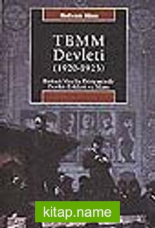 TBMM Devleti 1920-1923 Birinci Meclis Döneminde Devlet Erkleri ve İdare