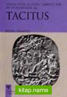 Tacitus / Annales’te Beliren Tarihçiliği ve Hümanizmi
