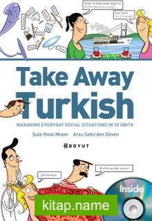 Take Away Turkish – Managıng Everyday Social Situations In 35 Units+Cd