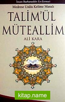 Talim’ül Müteallim Medrese Usulü Kelime Manalı (Karton Kapak)