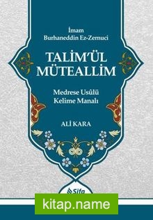 Talim’ül Müteallim  Medrese Usulü Kelime Manalı