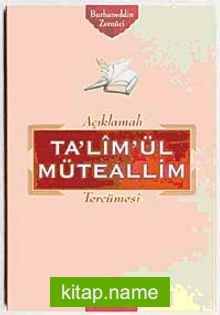 Ta’lim’ül Müteallim Tercümesi