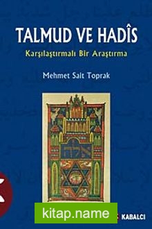 Talmud ve Hadis Karşılaştırmalı Bir Araştırma