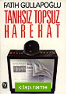 Tanksız Topsuz Harekat