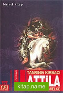 Tanrının Kırbacı Attila 1