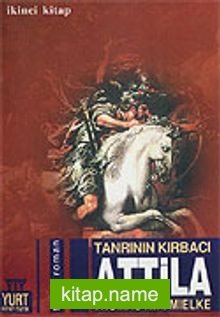 Tanrının Kırbacı Attila 2