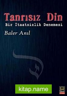 Tanrısız Din  Bir İteatsizlik Denemesi