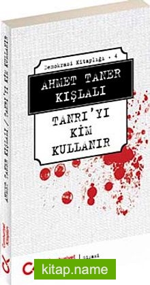 Tanrı’yı Kim Kullanır