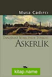 Tanzimat Sürecinde Türkiye-Askerlik