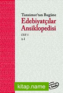 Tanzimattan Bugüne Edebiyatçılar Ansiklopedisi (Özel Kutulu 2 Cilt) (büyük boy)