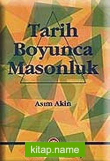 Tarih Boyunca Masonluk