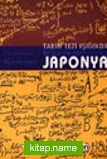 Tarih Tezi Işığında Japonya