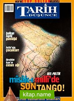 Tarih ve Düşünce Dergisi / Sayı:33 Ekim – Kasım 2002