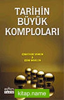 Tarihin Büyük Komploları