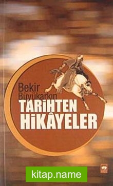 Tarihten Hikayeler