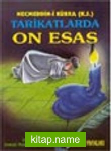 Tarikatlarda On Esas (Tasavvuf-009)