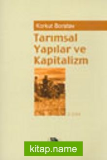 Tarımsal Yapılar ve Kapitalizm