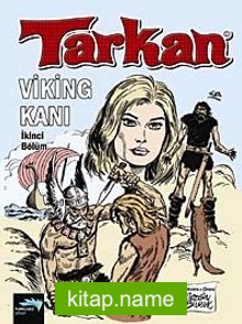 Tarkan Viking Kanı – İkinci Bölüm
