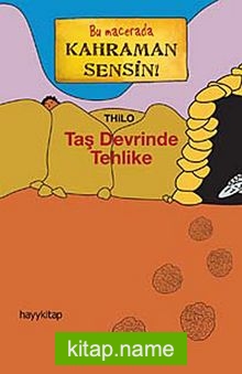 Taş Devrinde Tehlike / Bu Macerada Kahraman Sensin