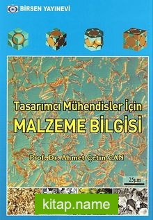 Tasarımcı Mühendisler İçin Malzeme Bilgisi