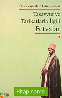 Tasavvuf ve Tarikatlarla İlgili Fetvalar