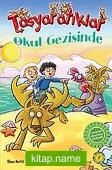 Taşyaratıklar / Okul Gezisinde