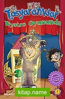 Taşyaratıklar / Tiyatro Oyununda