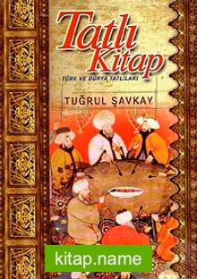 Tatlı Kitap Türk ve Dünya Tatlıları
