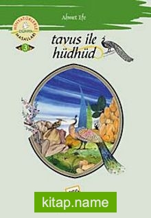 Tavus İle Hüdhüd / Minyatürlerle Dünya Masalları