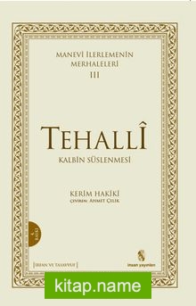 Tehalli Kalbin Süslenmesi / Manevi İlerlemenin Merhaleleri III