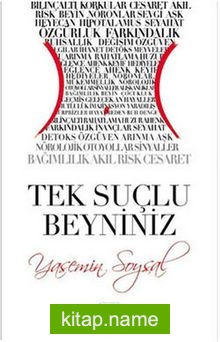 Tek Suçlu Beyniniz