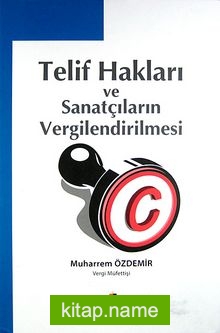 Telif Hakları ve Sanatçıların Vergilendirilmesi