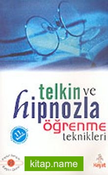 Telkin ve Hipnozla Öğrenme Teknikleri