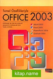 Temel Özellikleriyle Office 2003