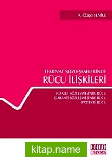 Teminat Sözleşmelerinde Rücu İlişkileri