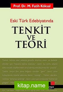 Tenkit ve Teori Eski Türk Edebiyatında