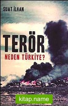 Terör: Neden Türkiye?