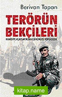 Terörün Bekçileri