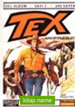 Tex – 7 / Kayıp Pueblo